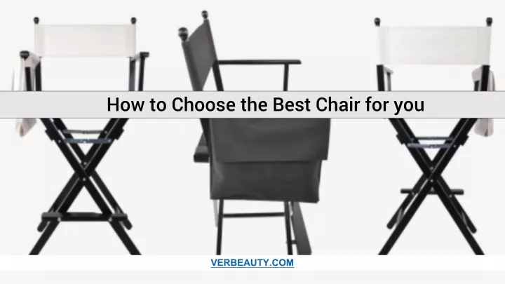 how to choose the best chair for you