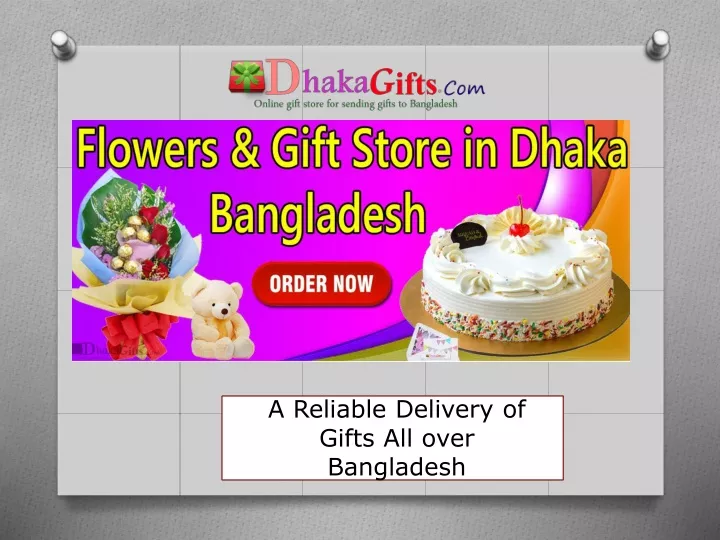 a reliable delivery of gifts all over bangladesh