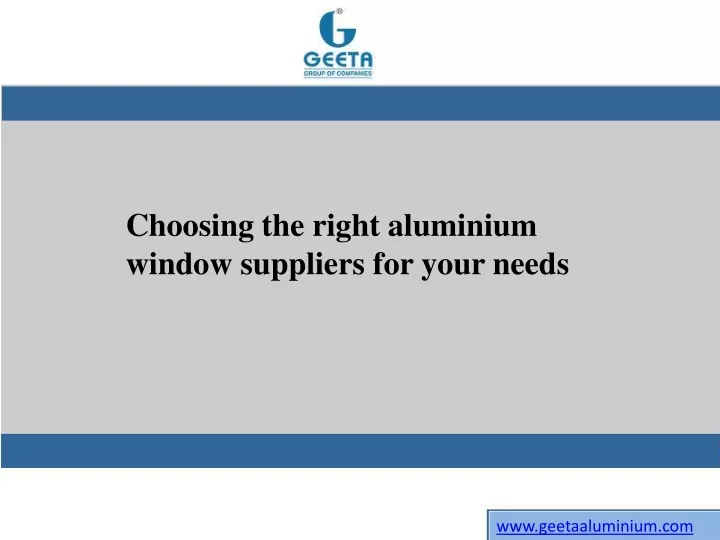 choosing the right aluminium window suppliers