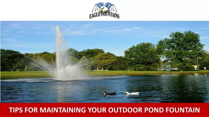 tips for maintaining your outdoor pond fountain