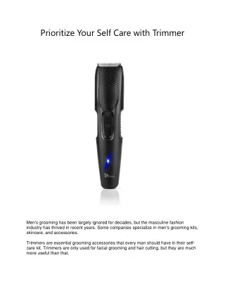 Prioritize Your Self Care with Trimmer