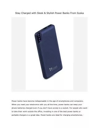 Stay Charged with Sleek & Stylish Power Banks From Syska