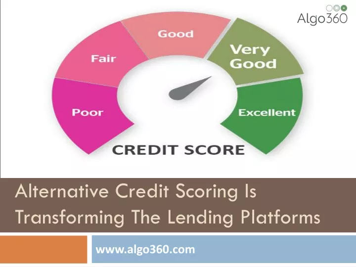 alternative credit scoring is transforming the lending platforms