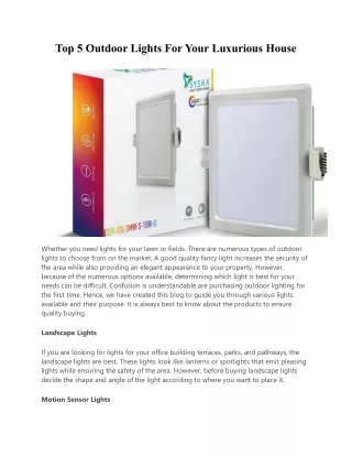 Top 5 Outdoor Lights For Your Luxurious House