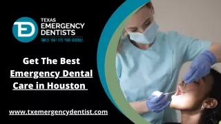 Get The Best Emergency Dental Care in Houston