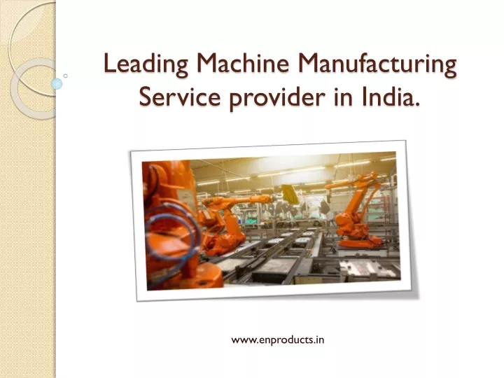 leading machine manufacturing service provider in india