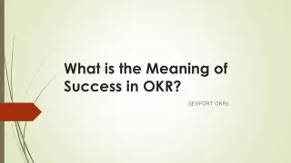 What is the Meaning of Success in OKR