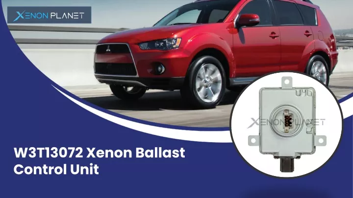 w3t13072 xenon ballast control unit