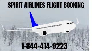 1-844-414-9223 Spirit Airlines Flight Booking  Reservations