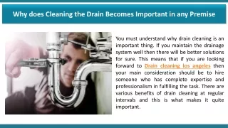 why does cleaning the drain becomes important