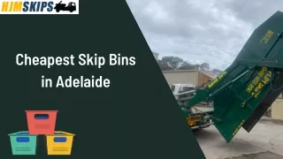 Cheapest Skip Bin in Adelaide
