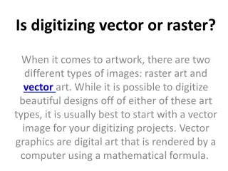 is digitizing vector or raster