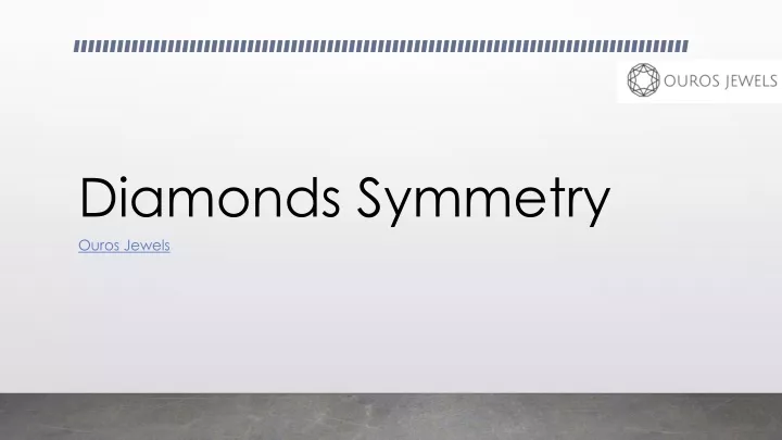 diamonds symmetry