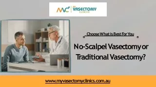 Which Is The Best Surgery? No Scalpel Vasectomy or Traditional Vasectomy