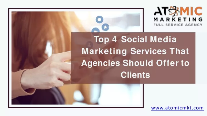 top 4 social media marketing services that