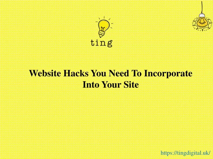 website hacks you need to incorporate into your