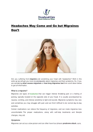 headaches may come and go but migraines don t