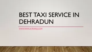 BEST TAXI SERVICE IN DEHRADUN