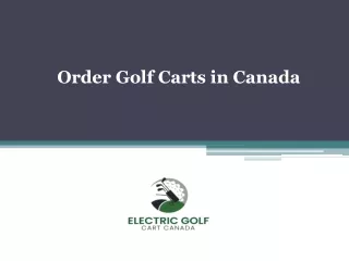 Order Golf Carts in Canada - Electricgolfcartcanada.ca