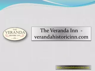 The Veranda Inn  - verandahistoricinn.com