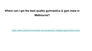 Where can I get the best quality gymnastics & gym mats in Melbourne_ (1)