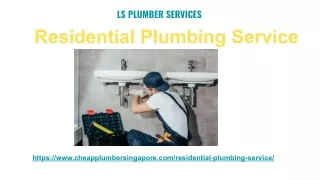 Residential Plumbing Service &#8211; LS Plumber Services