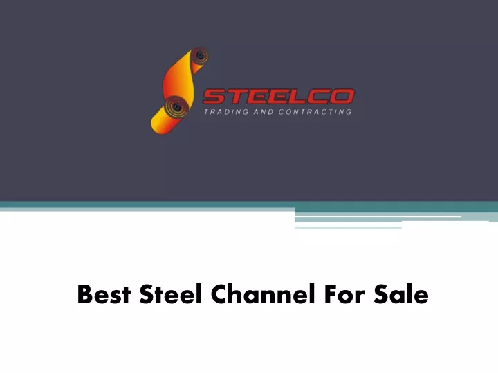 best steel channel for sale