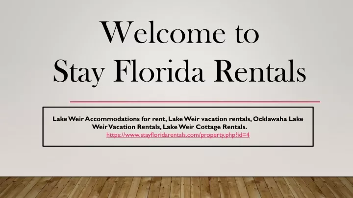 welcome to stay florida rentals