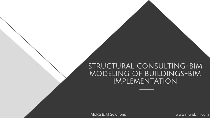 structural consulting bim modeling of buildings bim implementation