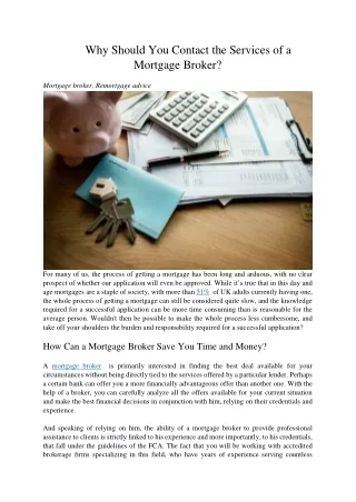 why should you contact the services of a mortgage