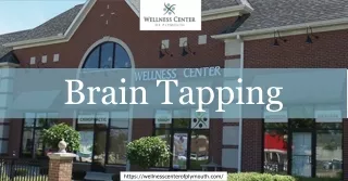Try brain tapping by the Wellness Center of Plymouth & restore your mental balance