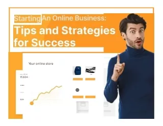 Starting an Online Business: Tips and Strategies for Success?