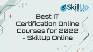Best IT Certification Online Courses for 2022 - SkillUp Online