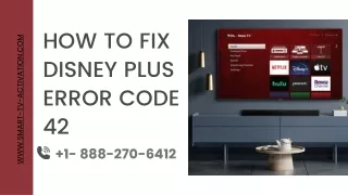 Best Fix For Disney Plus Error Code 42| 1- 888-270-6412