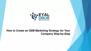 How to Create an SEM Marketing Strategy for Your Company Step-by-Step