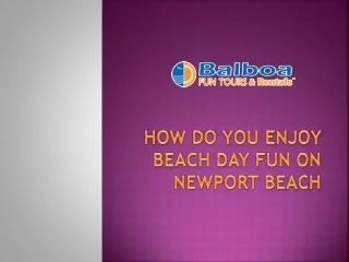 Enjoy Beach Day Fun on Newport Beach