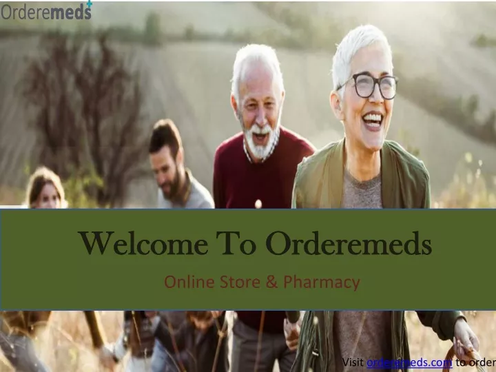 welcome to orderemeds