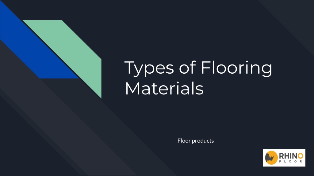 PPT - Types of Flooring Materials PowerPoint Presentation, free ...