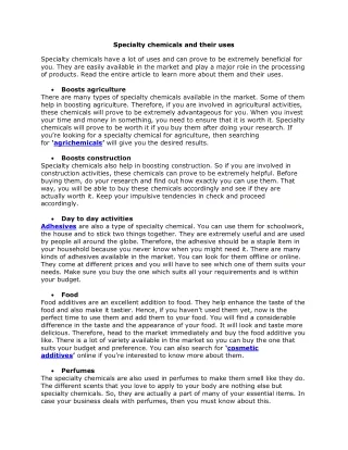 Specialty chemicals and their uses