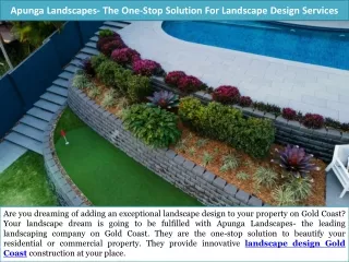 Apunga Landscapes- The One-Stop Solution For Landscape Design Services