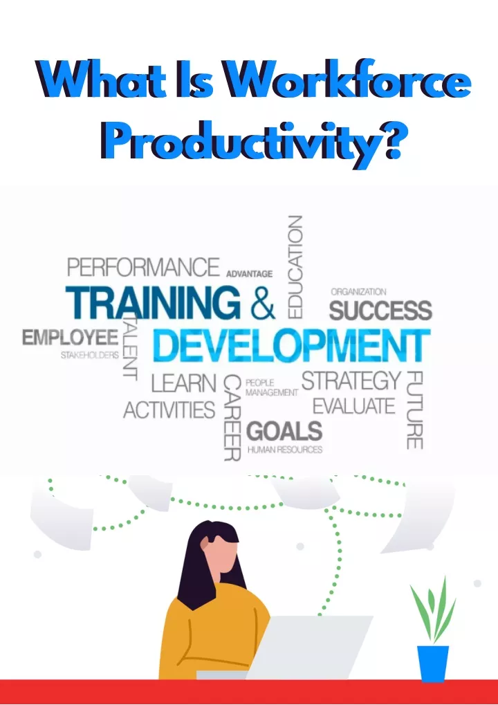 what is workforce productivity productivity