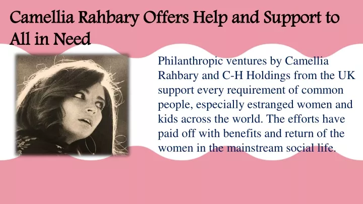 camellia rahbary offers help and support