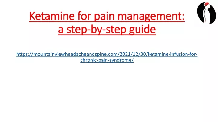 ketamine for pain management a step by step guide