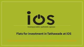 Flats for investment in Tathawade at iOS