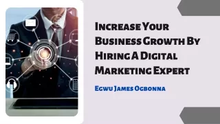Increase Your Business Growth By Hiring A Digital Marketing Expert