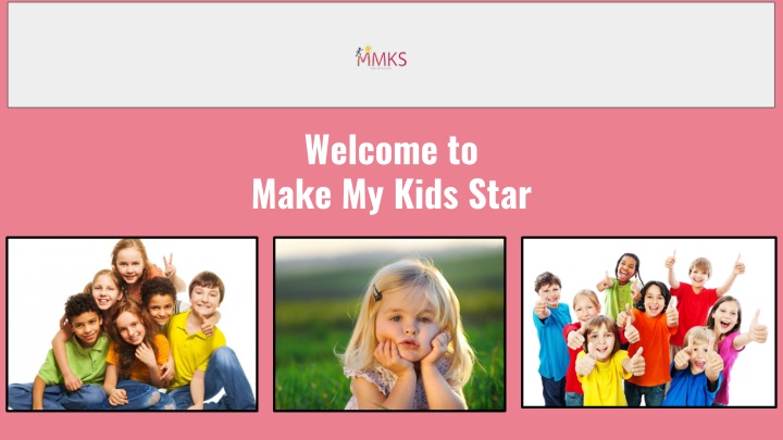 welcome to make my kids star