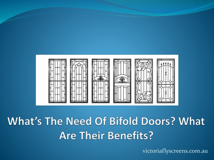 what s the need of bifold doors what are their benefits