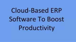 cloud based erp software to boost productivity