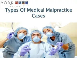 Types of Medical Malpractice Cases - Medical Malpractice Attorneys in Sacramento
