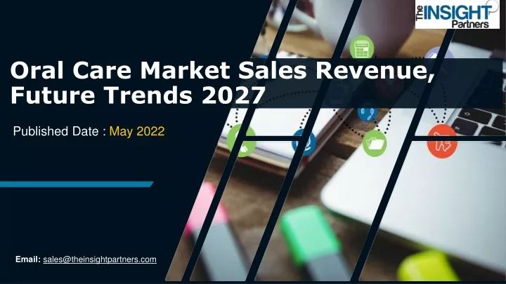 oral care market sales revenue future trends 2027